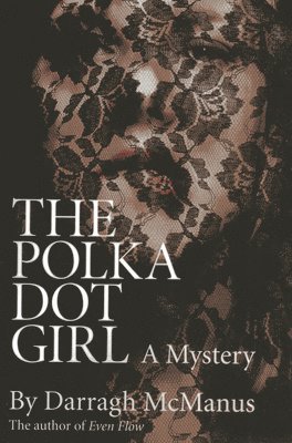 Polka Dot Girl, The 1