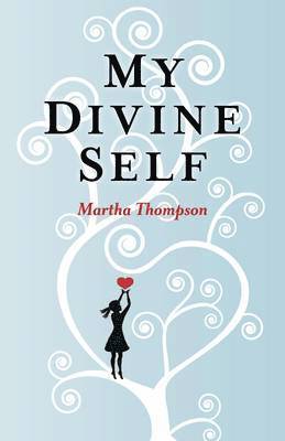 bokomslag My Divine Self