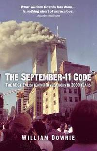 bokomslag September11 Code, The  The most enlightening revelations in 2000 years