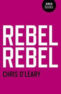 bokomslag Rebel Rebel - All the songs of David Bowie from `64 to `76