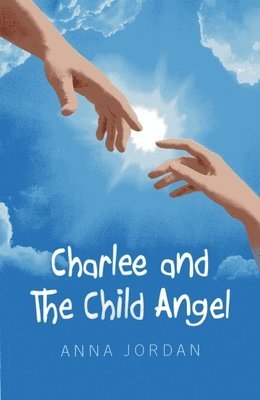 bokomslag Charlee and the Child Angel