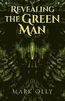 Revealing The Green Man 1