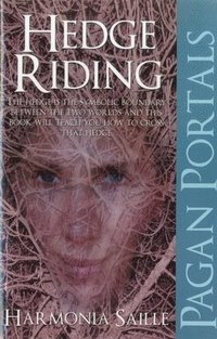 bokomslag Pagan Portals  Hedge Riding
