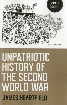 Unpatriotic History of the Second World War 1