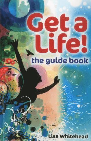 Get a Life! – the guide book