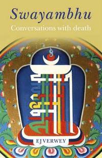 bokomslag Swayambhu  Conversations with death