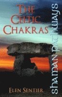 bokomslag Shaman Pathways - The Celtic Chakras