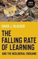 Falling Rate of Learning and the Neoliberal Endgame, The 1