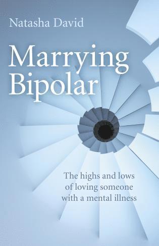 bokomslag Marrying Bipolar  The highs and lows of loving someone with a mental illness