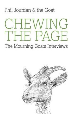 bokomslag Chewing the Page - The Mourning Goats Interviews