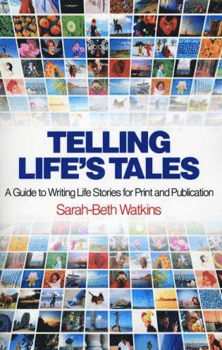 bokomslag Telling Life`s Tales  A Guide to Writing Life Stories for Print and Publication