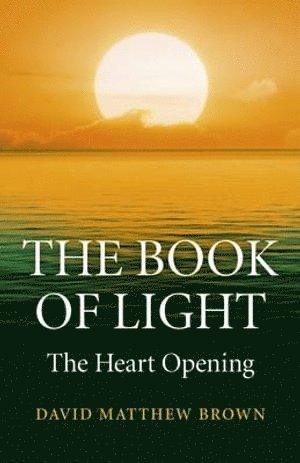 Book of Light, The – The Heart Opening