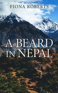 bokomslag Beard In Nepal, A