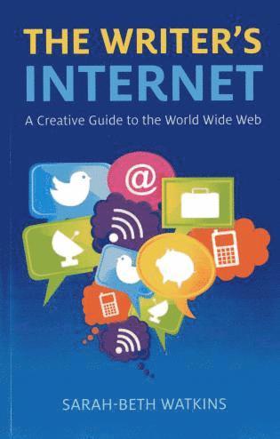 Sarah–beth Watkins, Sarah-Beth Watkins - Writer`s Internet, The – A Creative Guide to the World Wide Web, Häftad