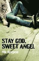 bokomslag Stay God, Sweet Angel