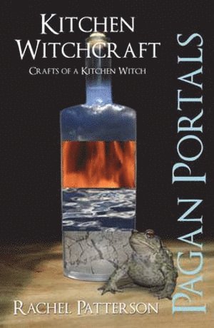 bokomslag Pagan Portals - Kitchen Witchcraft - Crafts of a Kitchen Witch