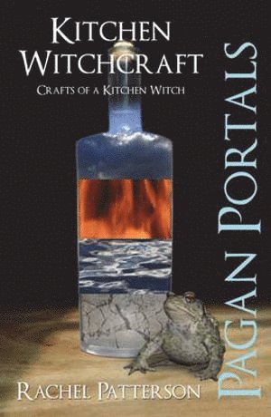 bokomslag Pagan Portals  Kitchen Witchcraft  Crafts of a Kitchen Witch