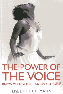 bokomslag Power of the Voice, The - Know your Voice - Know Yourself