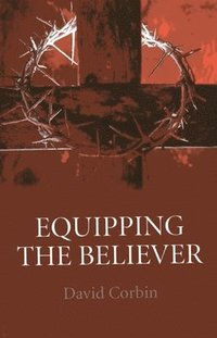 bokomslag Equipping the Believer