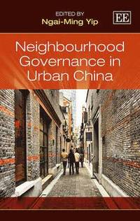 bokomslag Neighbourhood Governance in Urban China