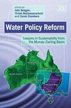 John Quiggin, Thilak Mallawaarachchi, Sarah Chambers - Water Policy Reform, Inbunden