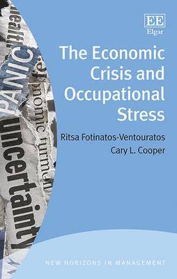 The Economic Crisis and Occupational Stress 1