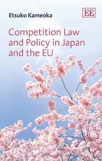 bokomslag Competition Law and Policy in Japan and the EU