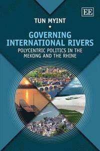 bokomslag Governing International Rivers