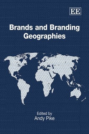 Andy Pike - Brands and Branding Geographies, Häftad