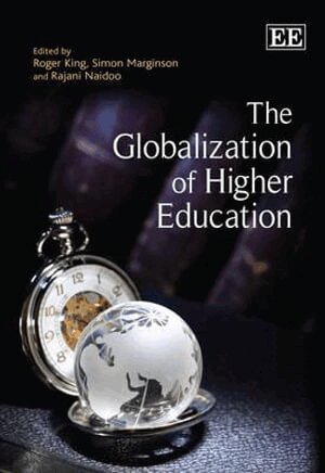 Roger King, Simon Marginson, Rajani Naidoo - Globalization of Higher Education, Inbunden
