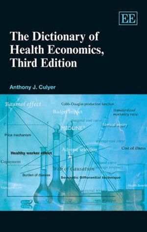 Anthony J. Culyer - Dictionary of Health Economics, Third Edition, Inbunden