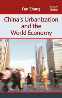 bokomslag China's Urbanization and the World Economy