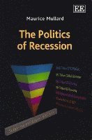 bokomslag The Politics of Recession