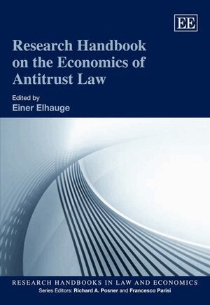 Einer R. Elhauge - Research Handbook on the Economics of Antitrust Law, Häftad