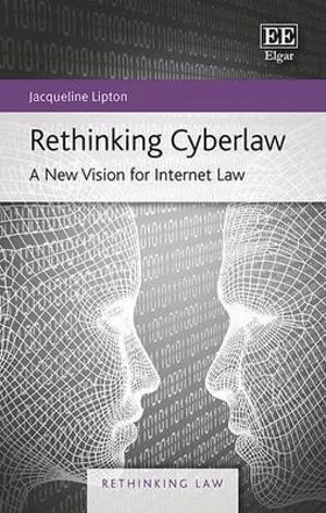 Jacqueline Lipton - Rethinking Cyberlaw, Inbunden