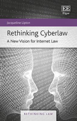 Rethinking Cyberlaw 1