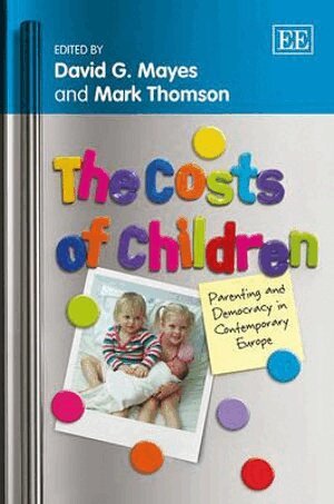 David G. Mayes, Mark Thomson - Costs of Children, Inbunden