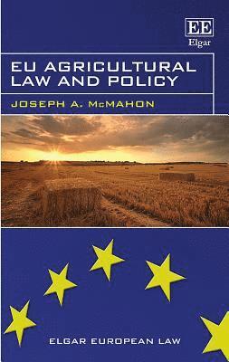EU Agricultural Law and Policy 1