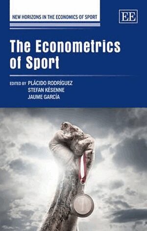 Plácido Rodríguez, Stefan Késenne, Jaume García - Econometrics of Sport, Inbunden