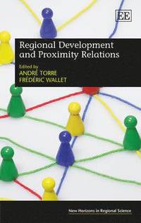 bokomslag Regional Development and Proximity Relations