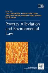 bokomslag Poverty Alleviation and Environmental Law