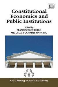 bokomslag Constitutional Economics and Public Institutions