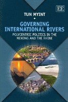 bokomslag Governing International Rivers