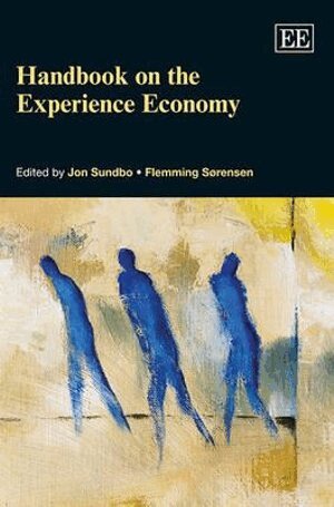 Jon Sundbo, Flemming Sørensen - Handbook on the Experience Economy, Inbunden