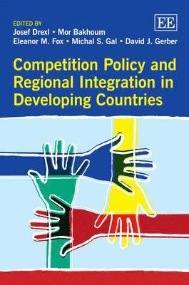 Competition Policy and Regional Integration in Developing Countries 1