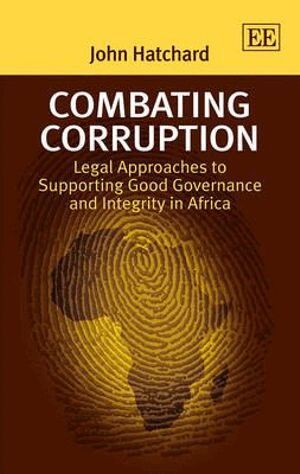 John Hatchard - Combating Corruption, Inbunden
