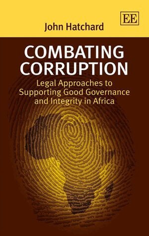 John Hatchard - Combating Corruption, Häftad