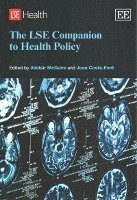 Alistair McGuire, Joan Costa-Font - LSE Companion to Health Policy, Häftad