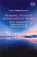 Making Fishery Agreements Work 1