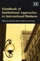 Geoffrey Wood, Mehmet Demirbag - Handbook of Institutional Approaches to International Business, Häftad